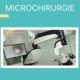 microchirurgie